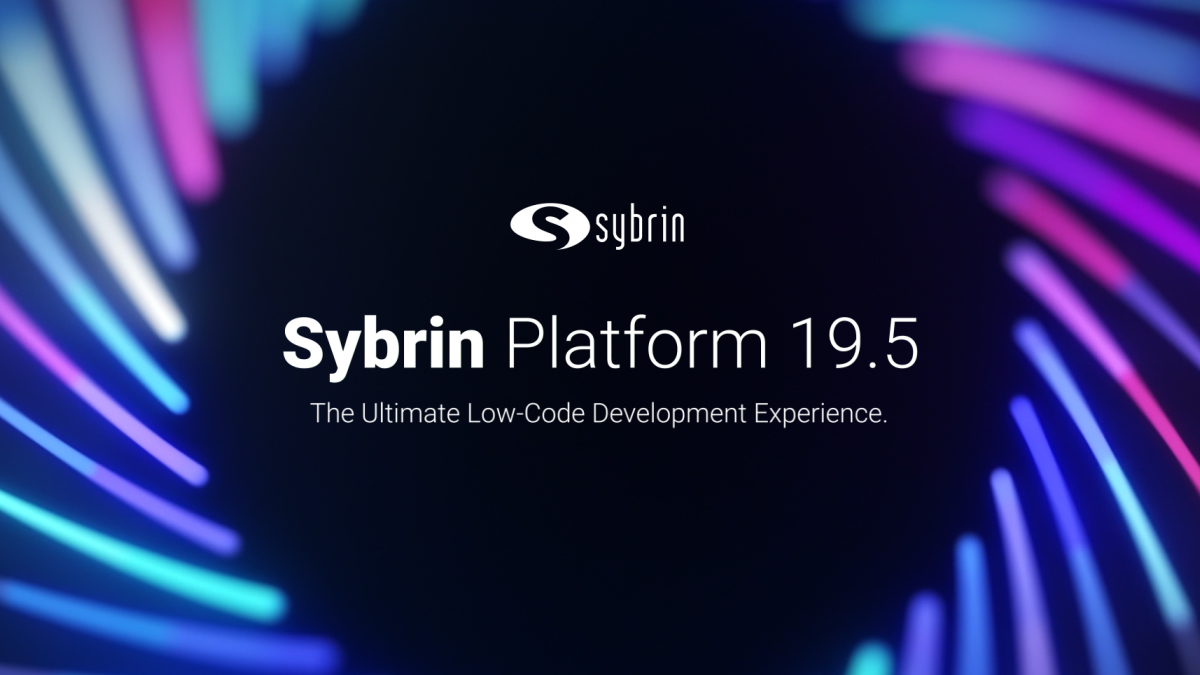 Sybrin Releases Platform 19.5 for Ultimate Low-Code Development Experience